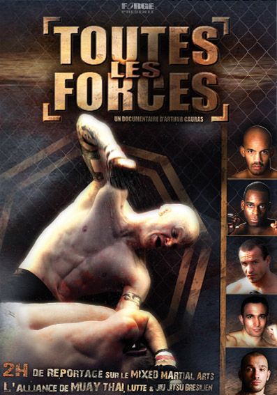 Toutes les forces - Documental 2009