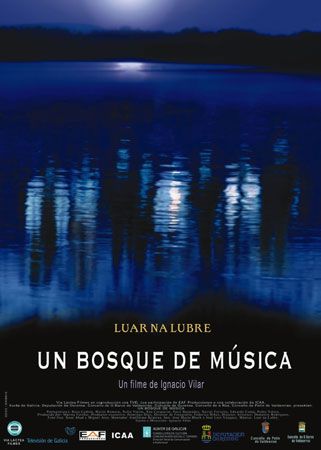 Un bosque de música - Documental 2004