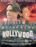 Hijacking Hollywood - Película 1997