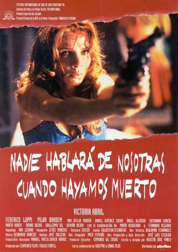 Nadie hablará de nosotras cuando hayamos muerto - Película 1995