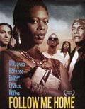 Follow Me Home - Película 1996