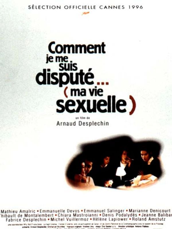 Comment je me suis disputé... (ma vie sexuelle) - Película 1996