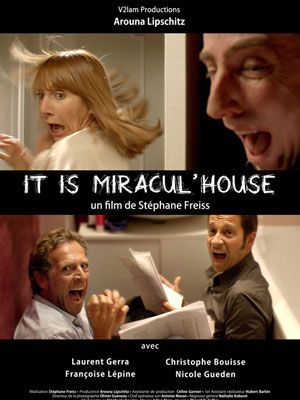 It Is Miracul''house - Cortometraje