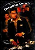 Zigs (Double down) - Película 2001