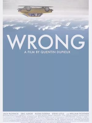Wrong - Película 2012