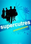 Supercutres - Película 2011