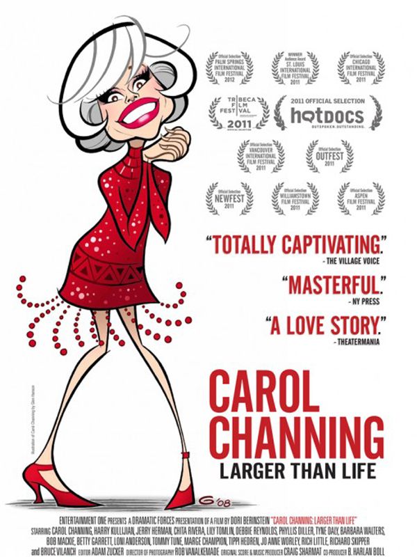 Carol Channing: Larger Than Life - Documental 2011