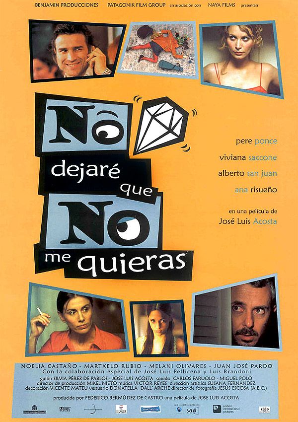 No dejaré que no me quieras - Película 2002
