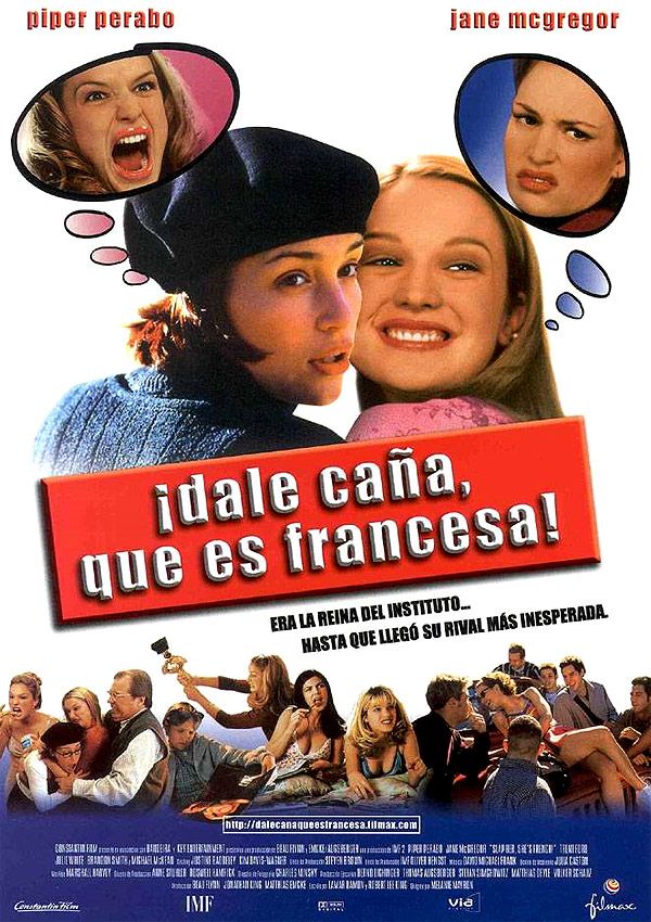 ¡Dale caña, que es francesa! - Película 2002