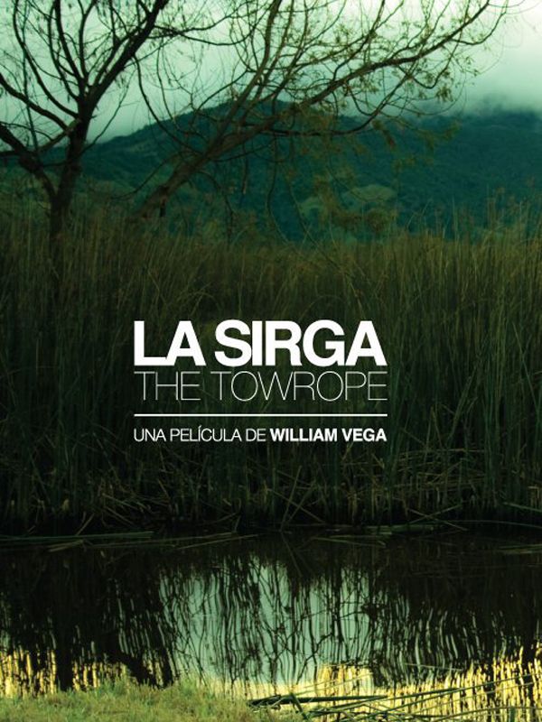 La Sirga - Película 2012