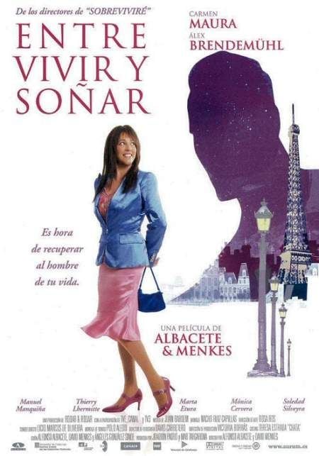Entre vivir y soñar - Película 2004