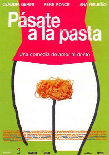 Pásate a la pasta - Película 1999