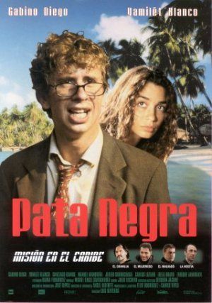 Pata Negra: Misión en el Caribe - Película 2001
