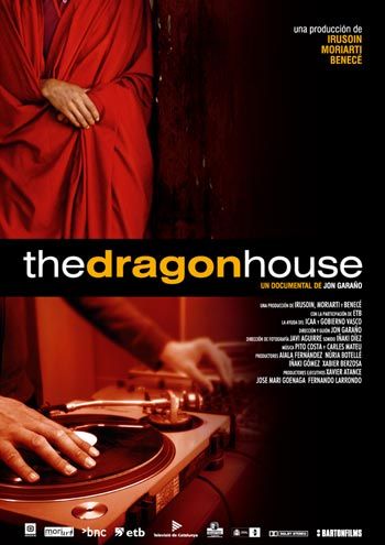 The Dragon House - Documental 2005