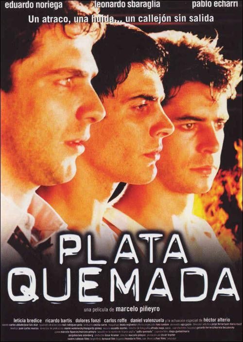 Plata Quemada - Película 2000