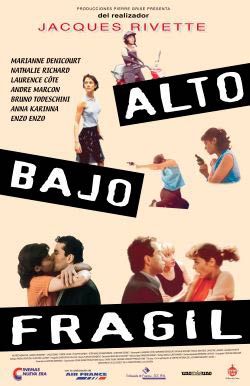 Alto bajo frágil - Película 1995
