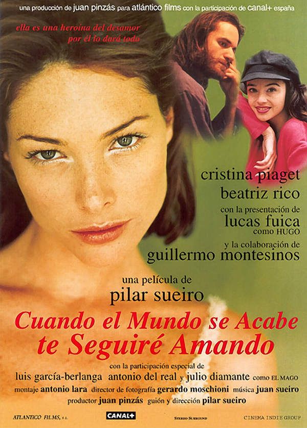 Cuando el mundo se acabe te seguiré amando - Película 1998