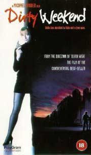 Dirty Weekend - Película 1993
