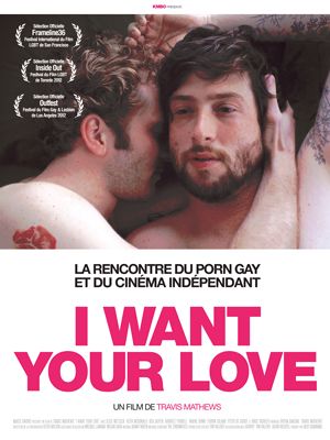 I Want Your Love - Película 2012
