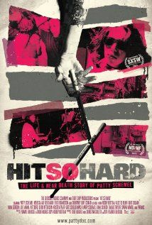 Hit So Hard - Documental 2011