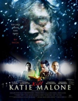 Kill Katie Malone - Película 2010