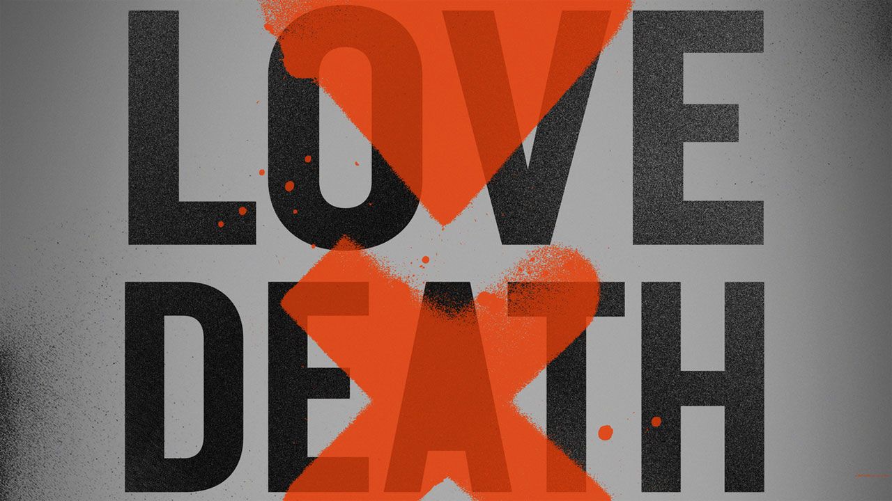 Love death. Любовь смерть и роботы Постер. Любовь смерть и роботы заставка. Love, Death & Robots Постер. Любовь смерть и роботы афиша.