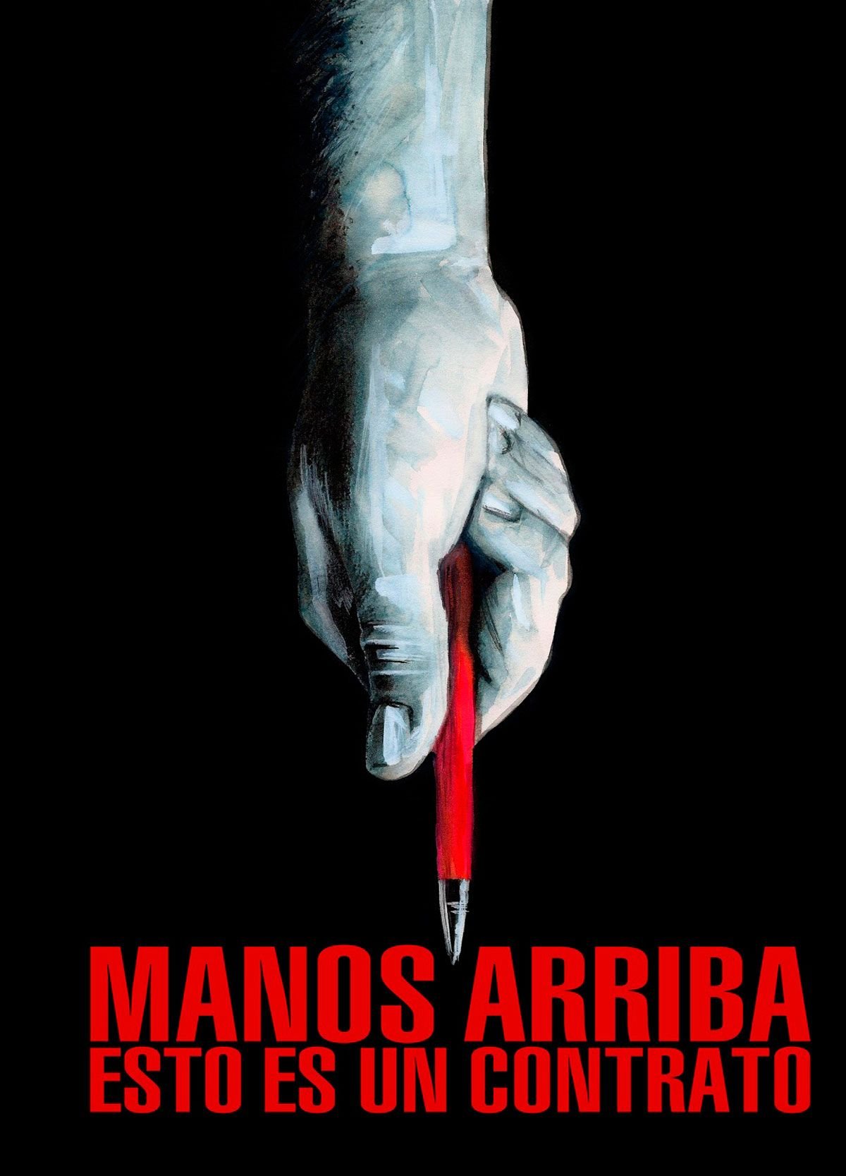 Manos arriba, esto es un contrato - Documental 2014