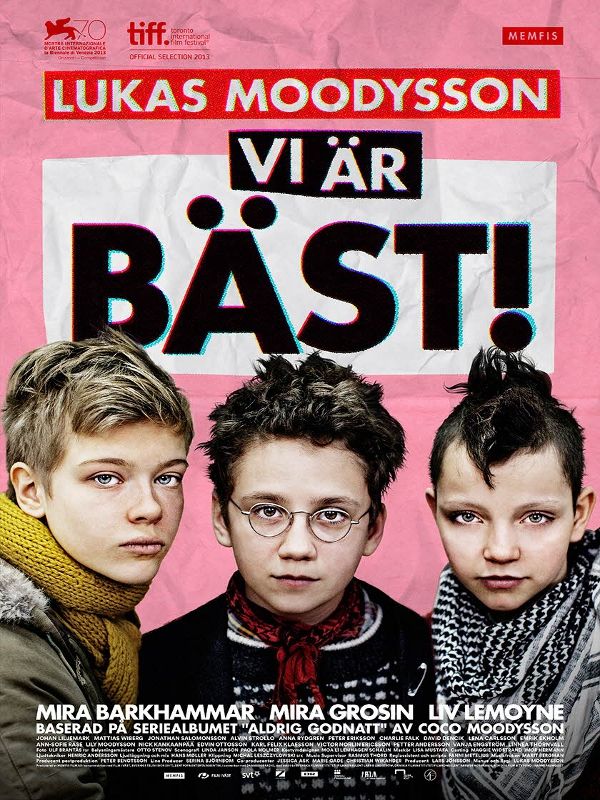 We Are the Best! - Película 2013