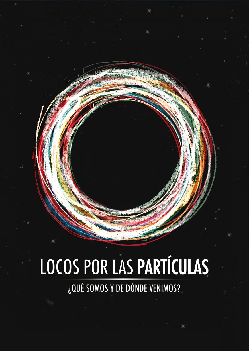 Locos por las partículas - Documental 2013
