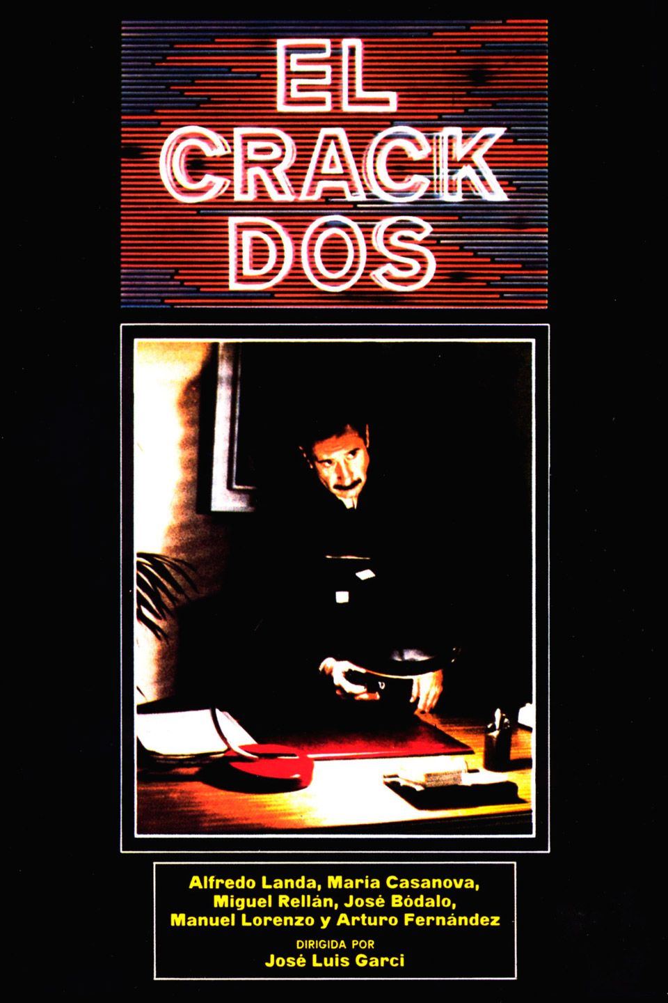 El crack dos - Película 1983