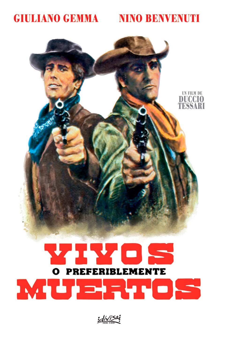 Vivos o preferiblemente muertos - Película 1969