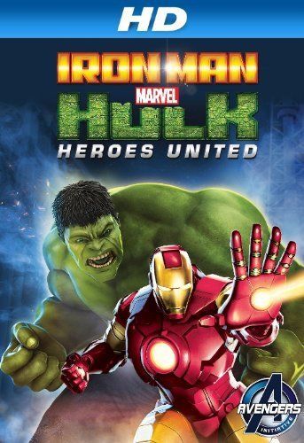 Iron Man & Hulk: Heroes United - Película 2013