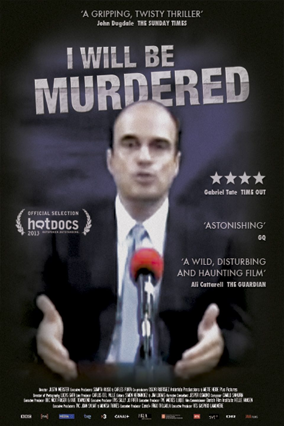 I Will Be Murdered - Documental 2013
