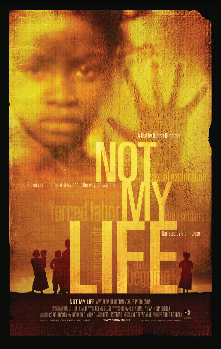 Not my life - Documental 2011