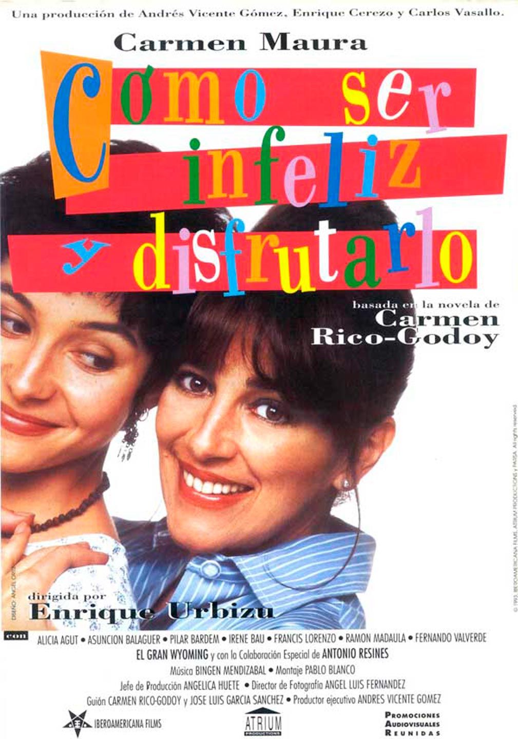 Cómo ser infeliz y disfrutarlo - Película 1994