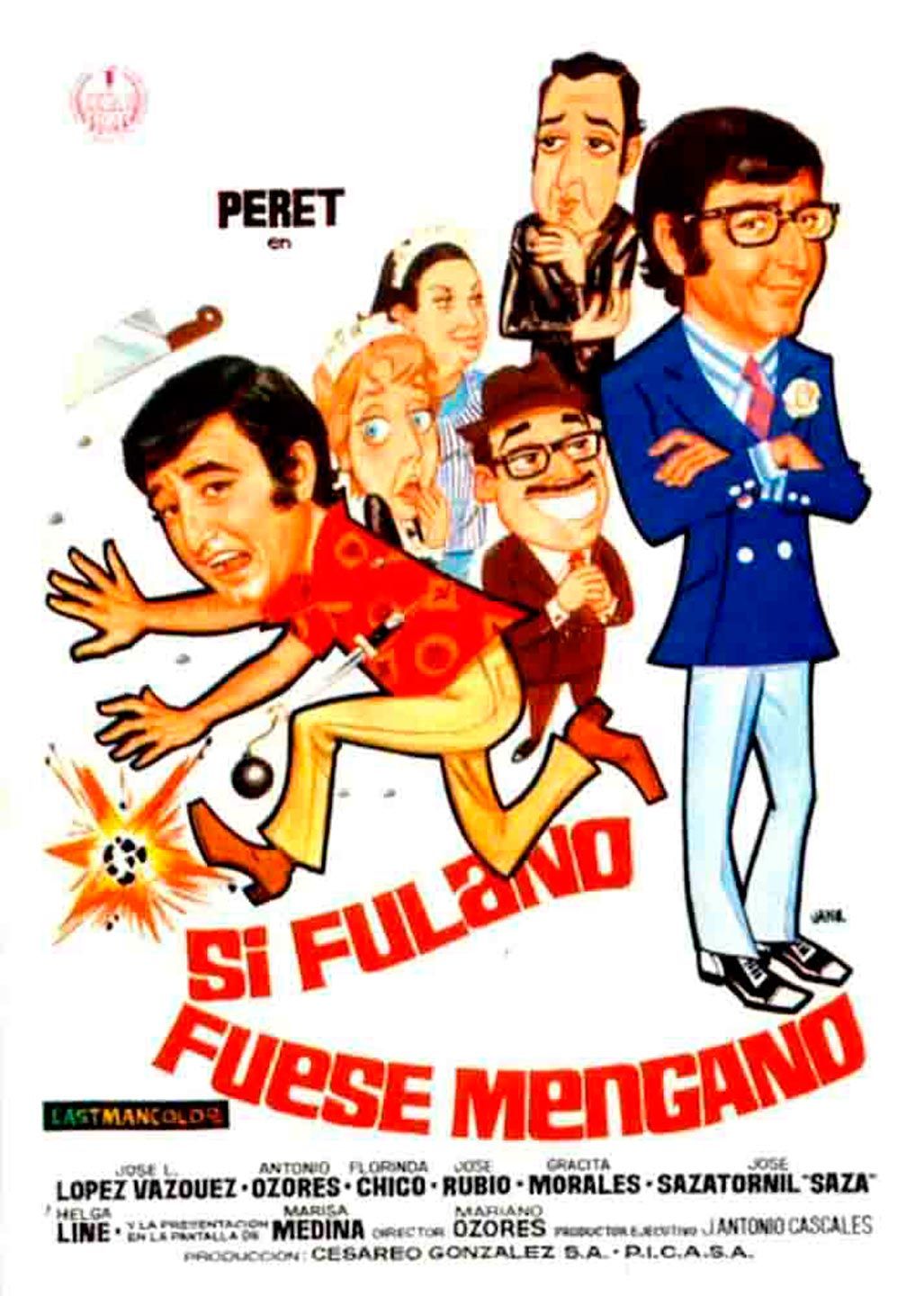 Si fulano fuera Mengano - Película 1971