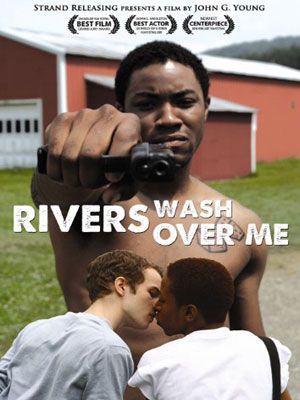 Rivers Wash Over Me - Película 2009
