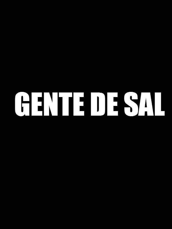 Gente de sal - Documental 2013