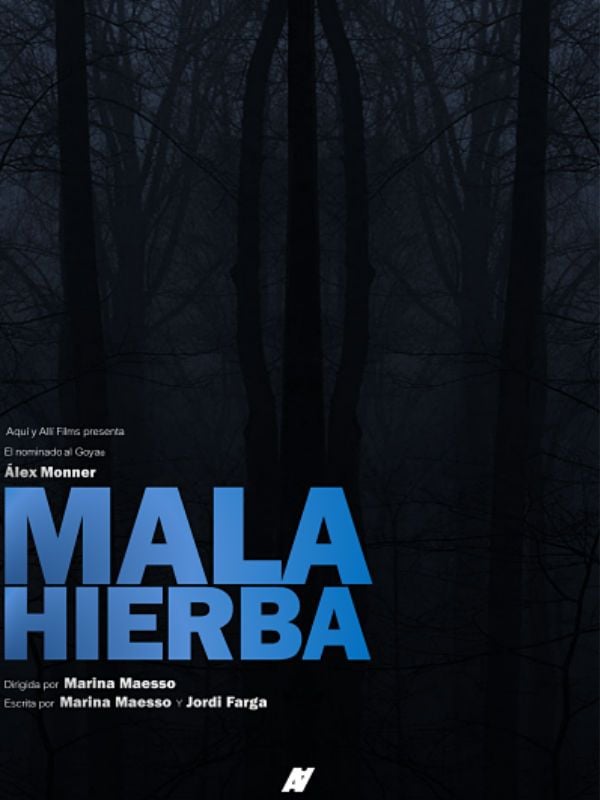 Malahierba - Película 2015