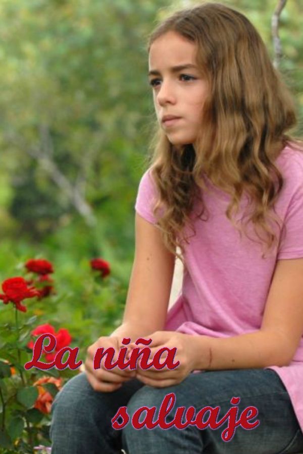 La niña salvaje - Película 2011