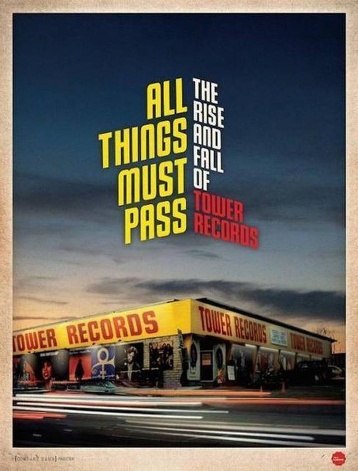 All Things Must Pass: The Rise and Fall of Tower Records - Documental 2015