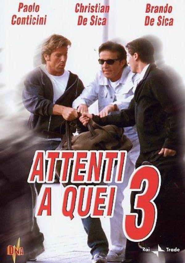 Cuidado con esos tres - Película 2004