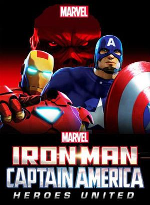 Marvel Iron Man y Capitán América: Heroes United - Película 2014