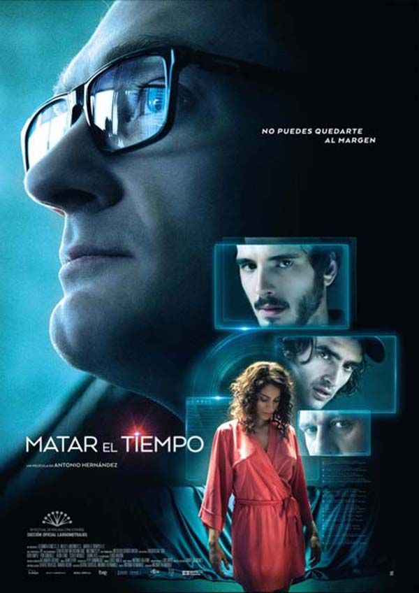Matar el tiempo - Película 2014