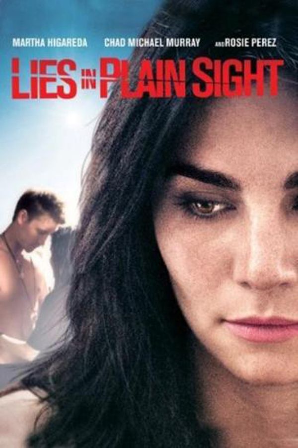 Lies in Plain Sight - Película 2010