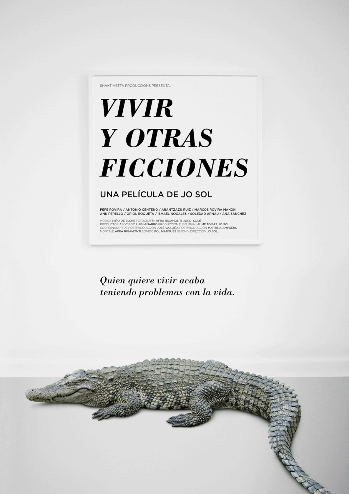 Vivir y Otras Ficciones - Película 2016