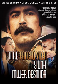 Entre Pancho Villa y una mujer desnuda - Película 1996