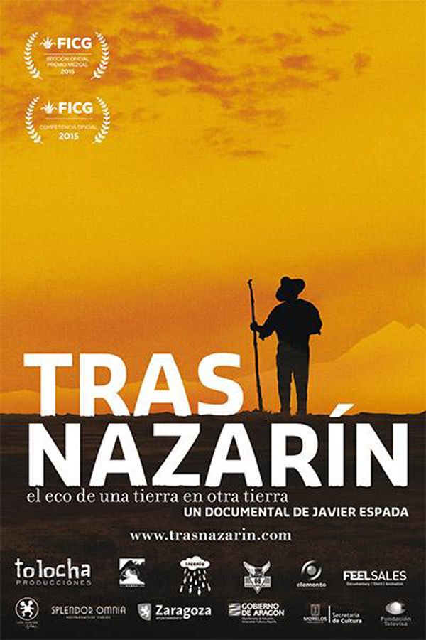 Tras Nazarín: El eco de una tierra en otra tierra - Película 2015