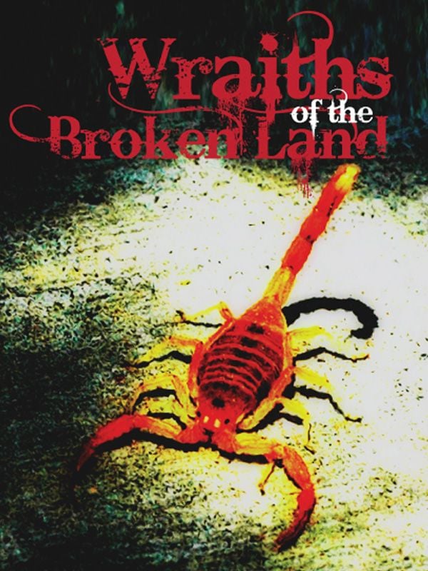 Wraiths Of The Broken Land - Película 2026