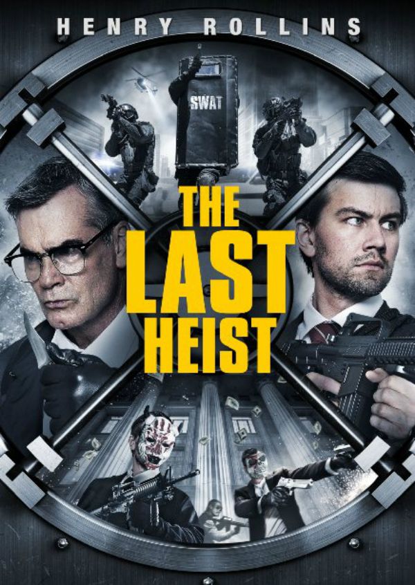 The Last Heist - Película 2016